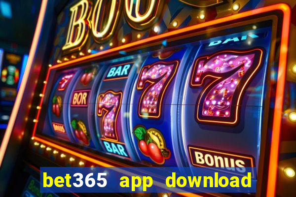 bet365 app download play store